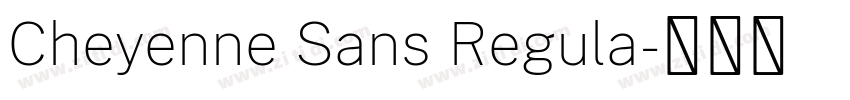 Cheyenne Sans Regula字体转换